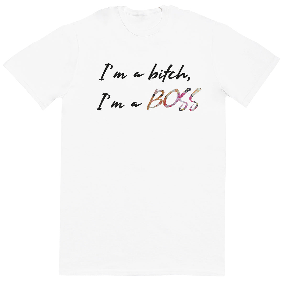 I'm A B*tch I'm A Boss - Metallic Flower - Huge Oversized Comfy Original T-Shirt