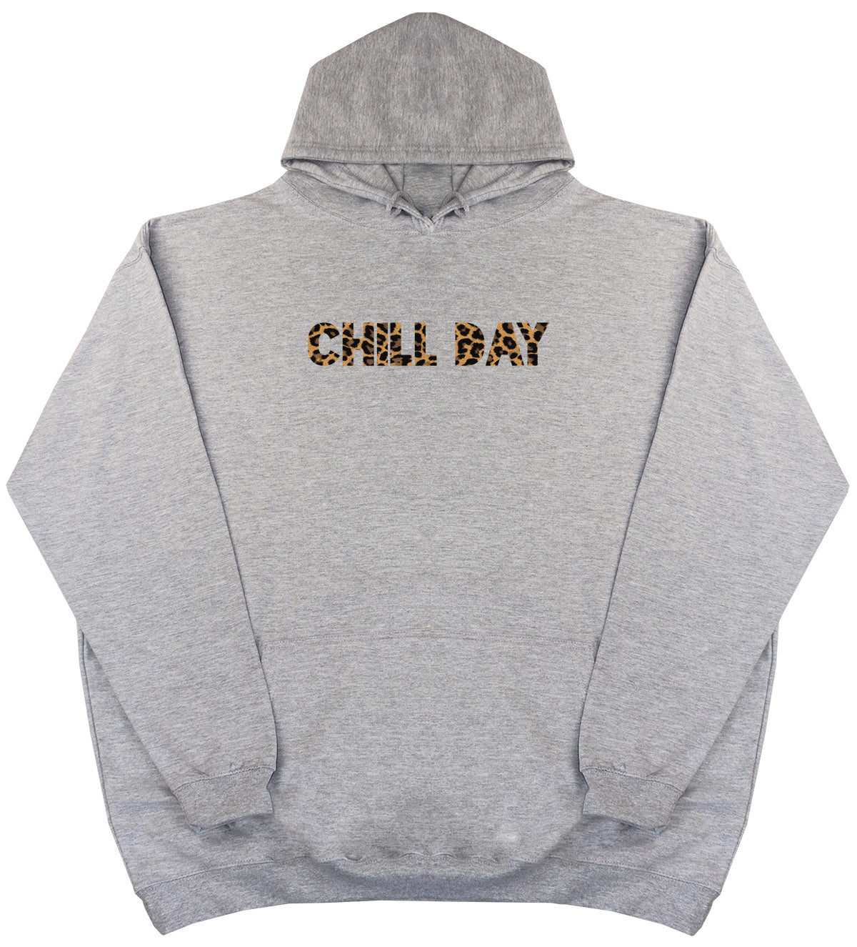 Chill Day - Huge Oversized Comfy Original Hoody