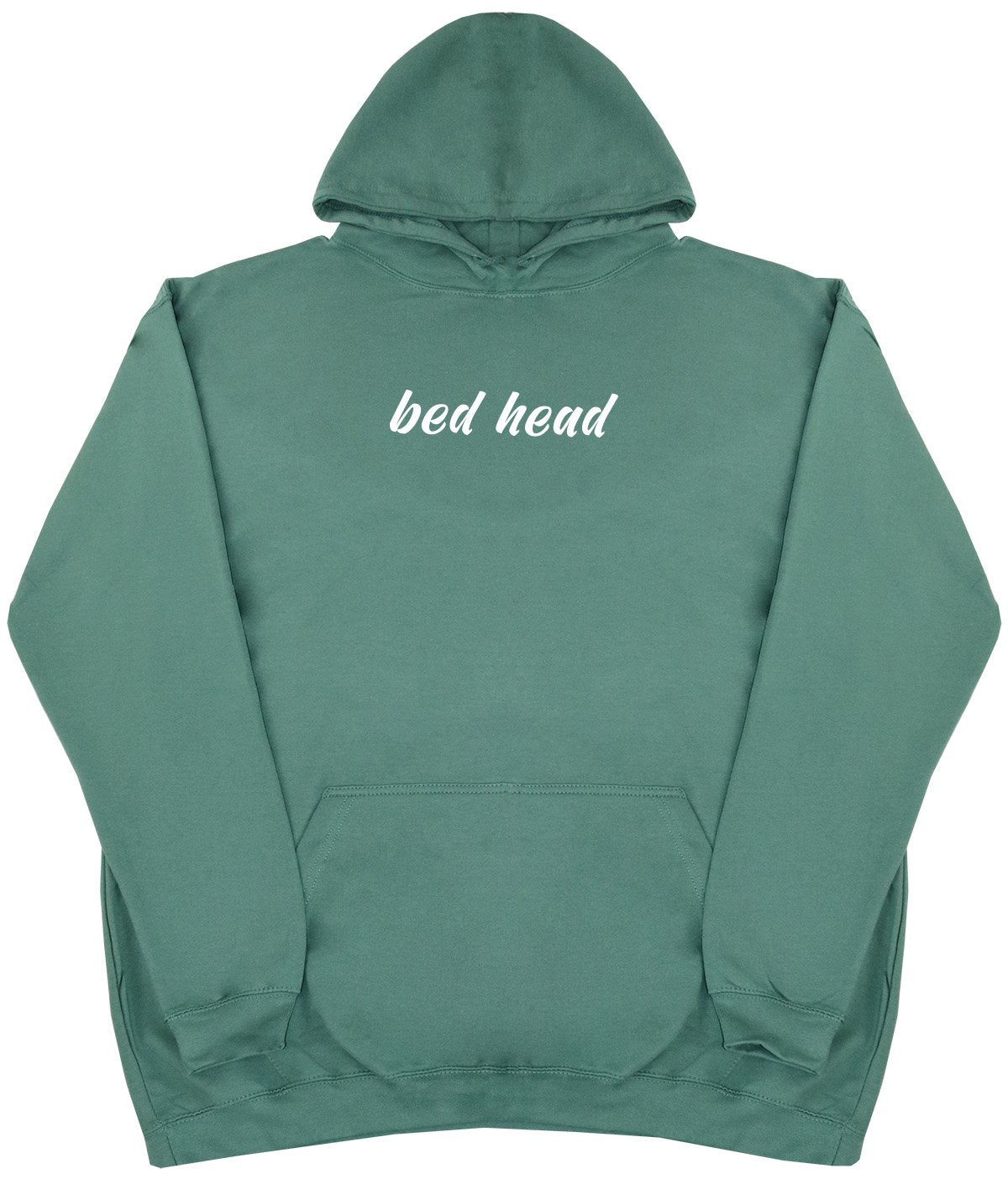 Bed Head - New Style - Huge Size - Oversized Comfy Hoody