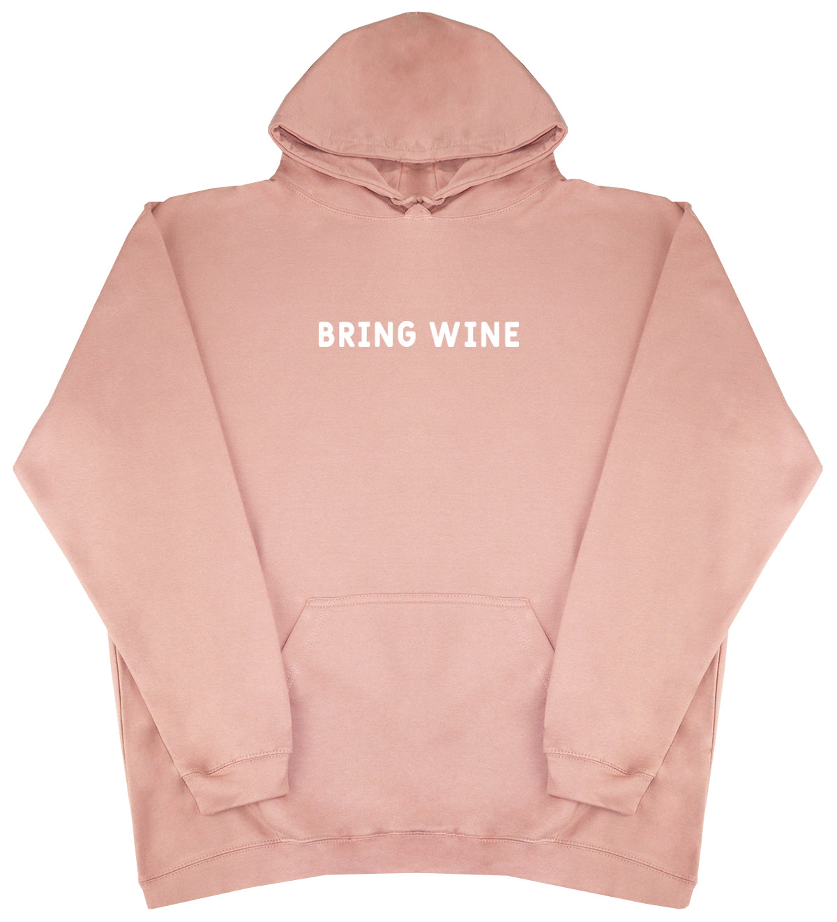 Bring Wine - Oversized Comfy Original Hoody