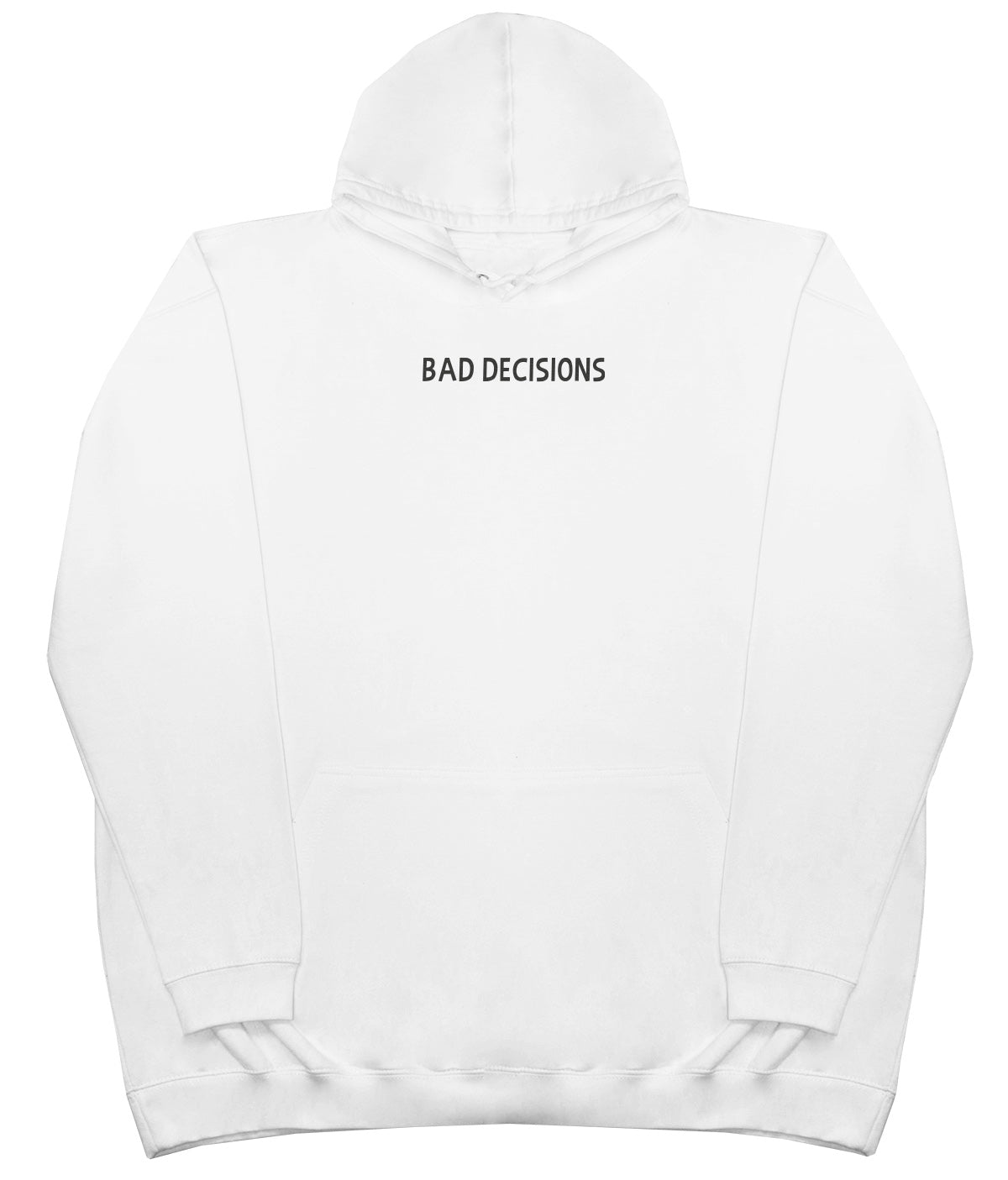 Bad Decisions - Kids Oversized Comfy Original Hoody