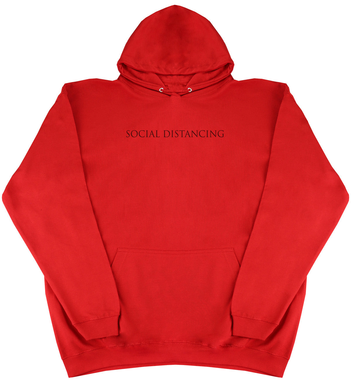 Social Distancing - Huge Oversized Comfy Original Hoody