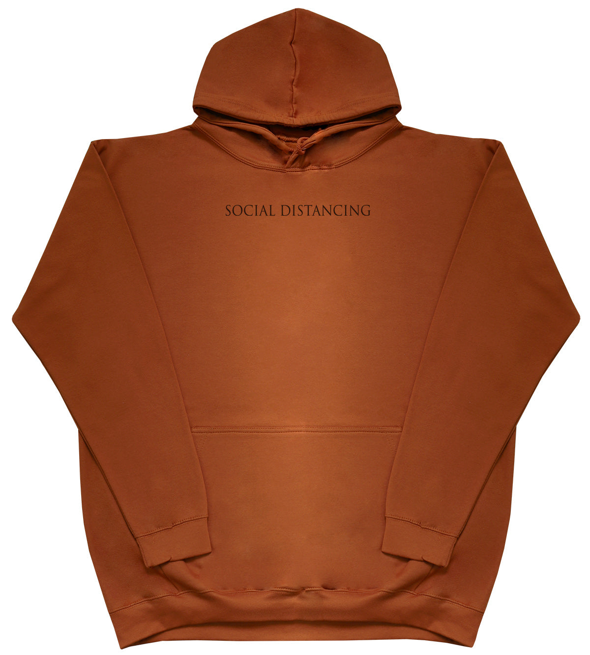 Social Distancing - Huge Oversized Comfy Original Hoody