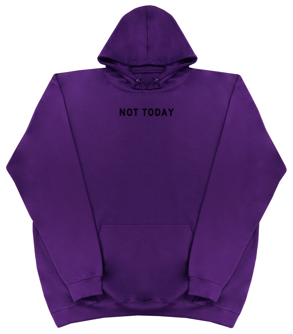 Not Today - Kids Oversized Comfy Original Hoody