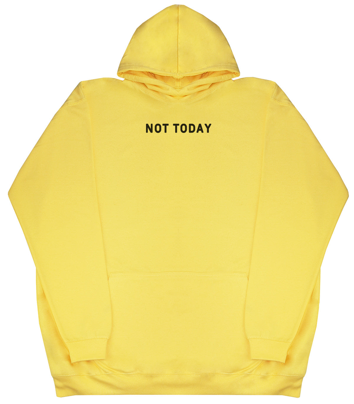 Not Today - Kids Oversized Comfy Original Hoody