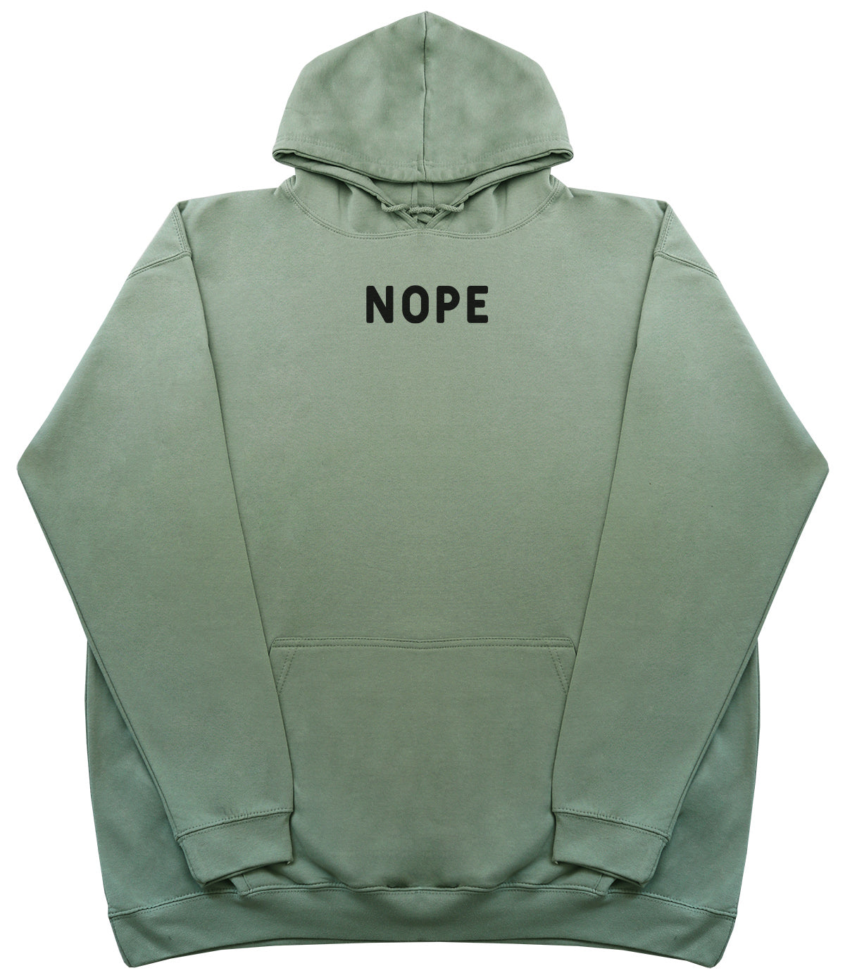 Nope - Huge Oversized Comfy Original Hoody