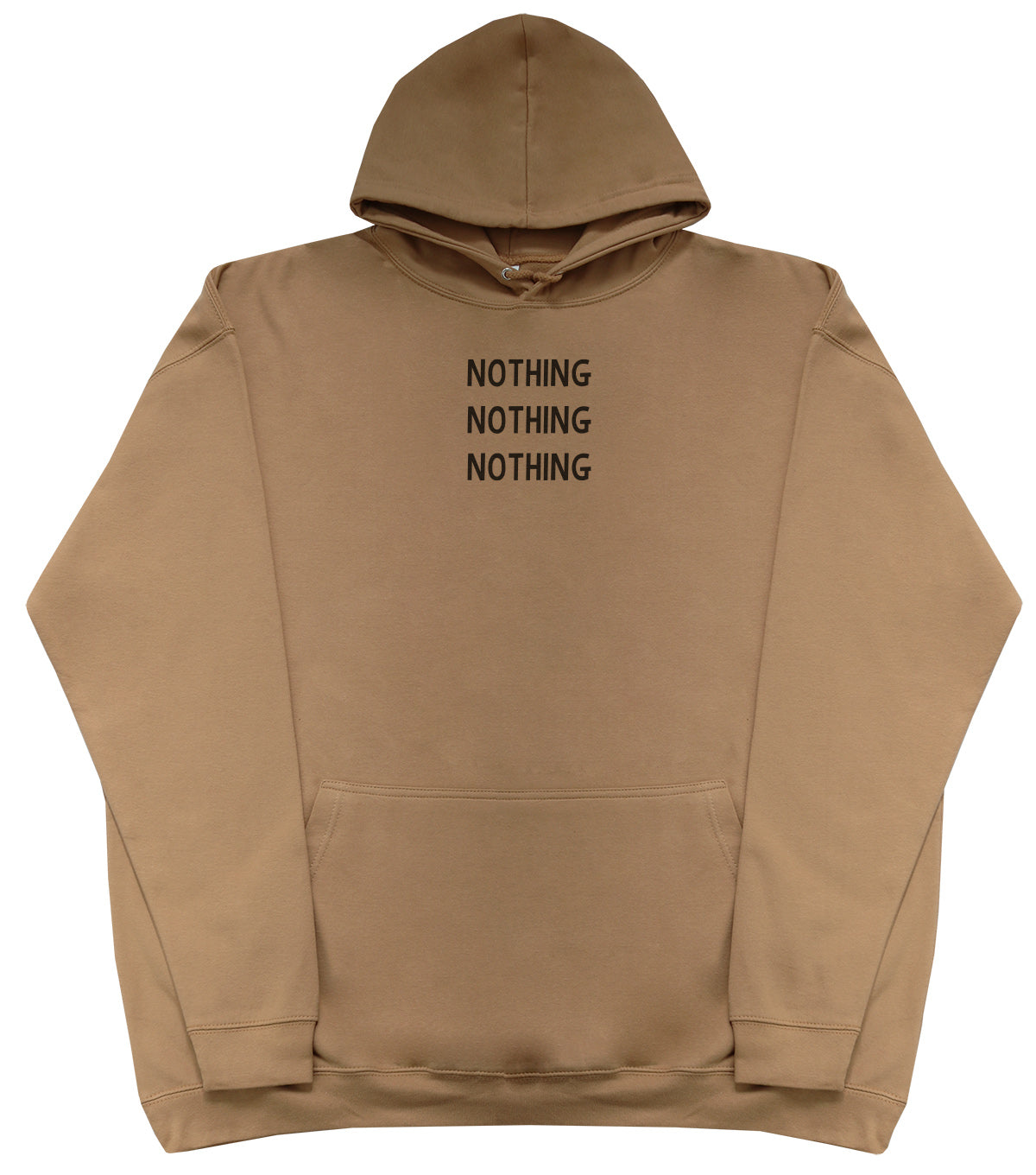 Nothing - Huge Oversized Comfy Original Hoody