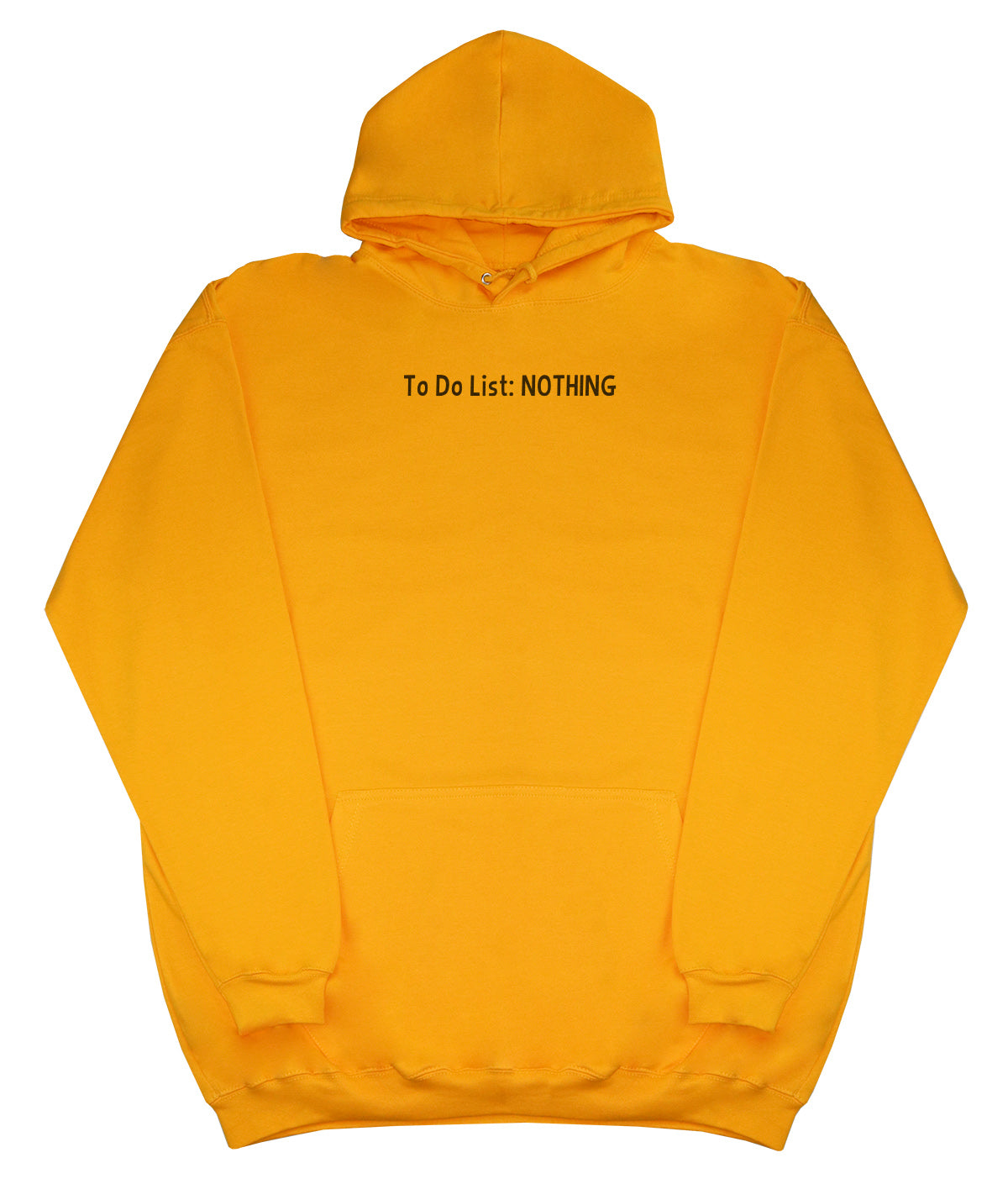 To Do List - Nothing  - Kids Oversized Comfy Original Hoody