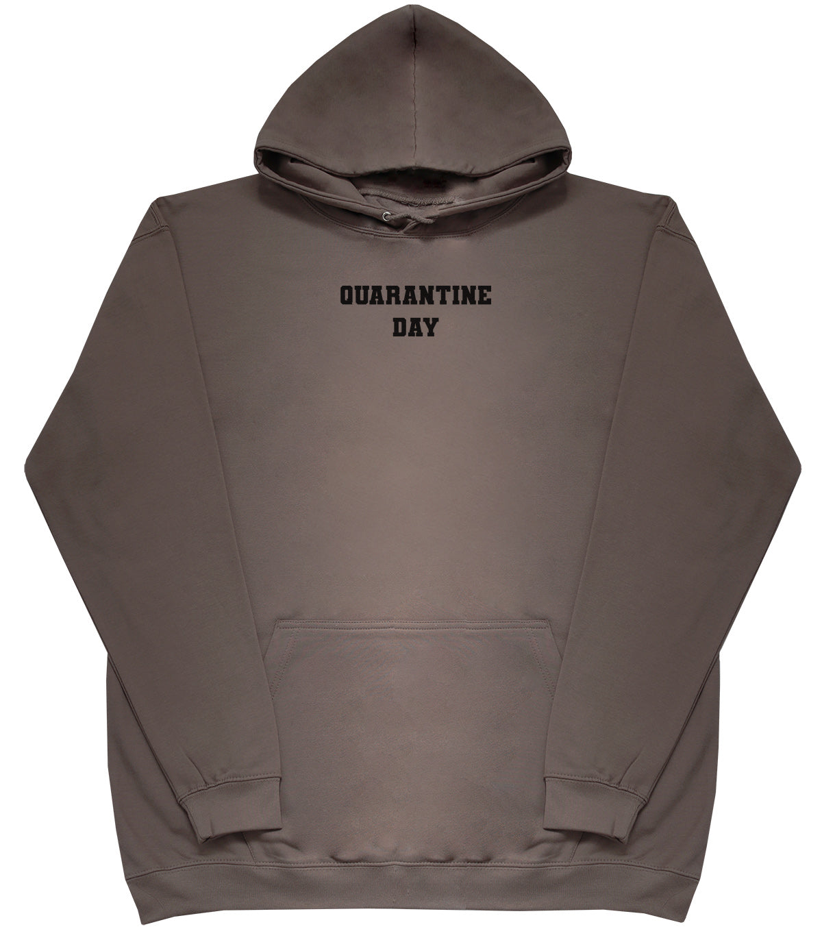 Quarantine Day - Huge Oversized Comfy Original Hoody