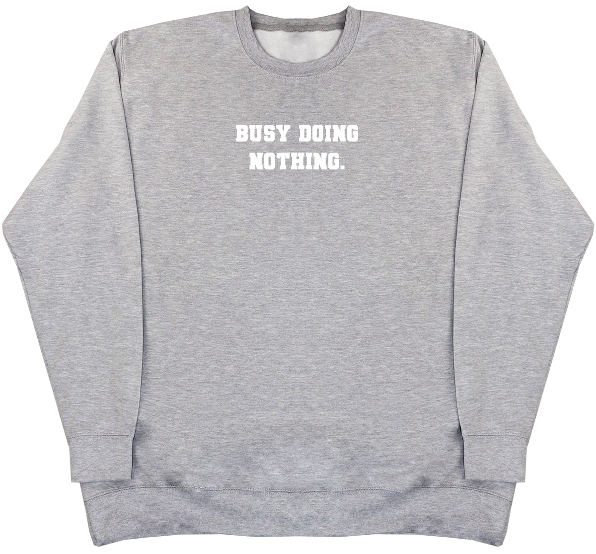 Busy Doing Nothing - Kids Oversized Comfy Sweater