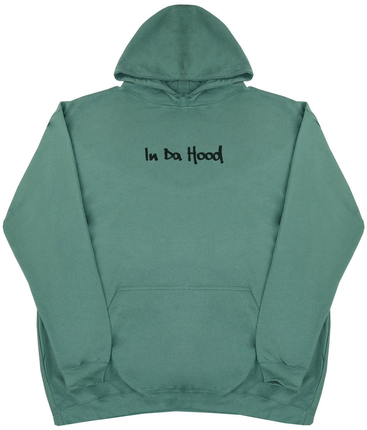 In Da Hood - New Style - Huge Size - Oversized Comfy Hoody