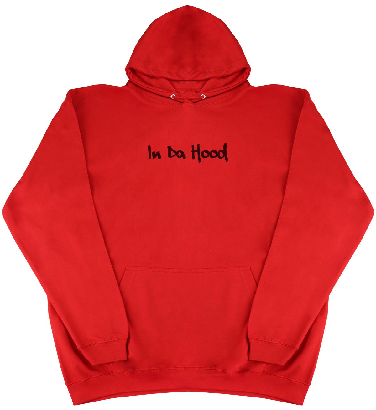 In Da Hood - New Style - Huge Size - Oversized Comfy Hoody