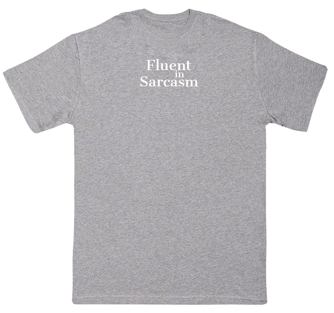 Fluent In Sarcasm - Kids Oversized Comfy T-Shirt