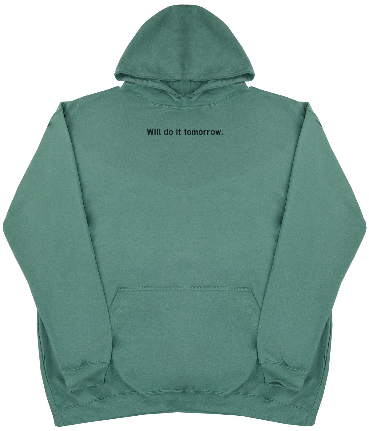 Will Do It Tomorrow - Kids Oversized Comfy Original Hoody