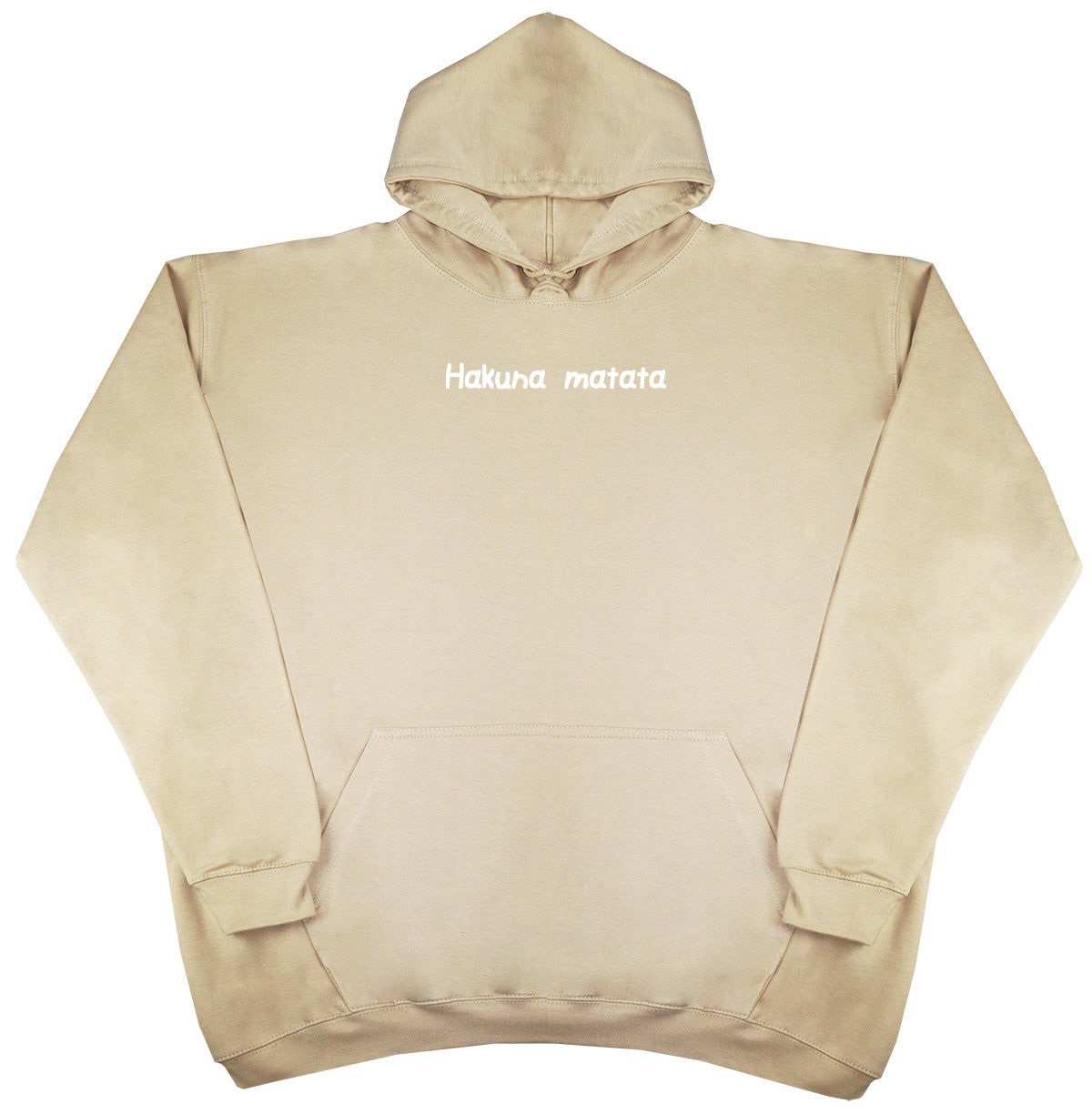 Hakuna Matata - Huge Oversized Comfy Original Hoody