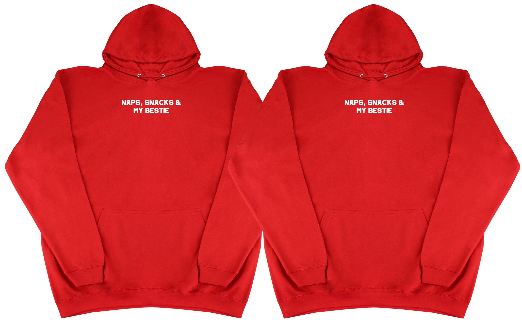 Naps, Snacks & Bestie Matching Set - Huge Oversized Comfy Original Hoody