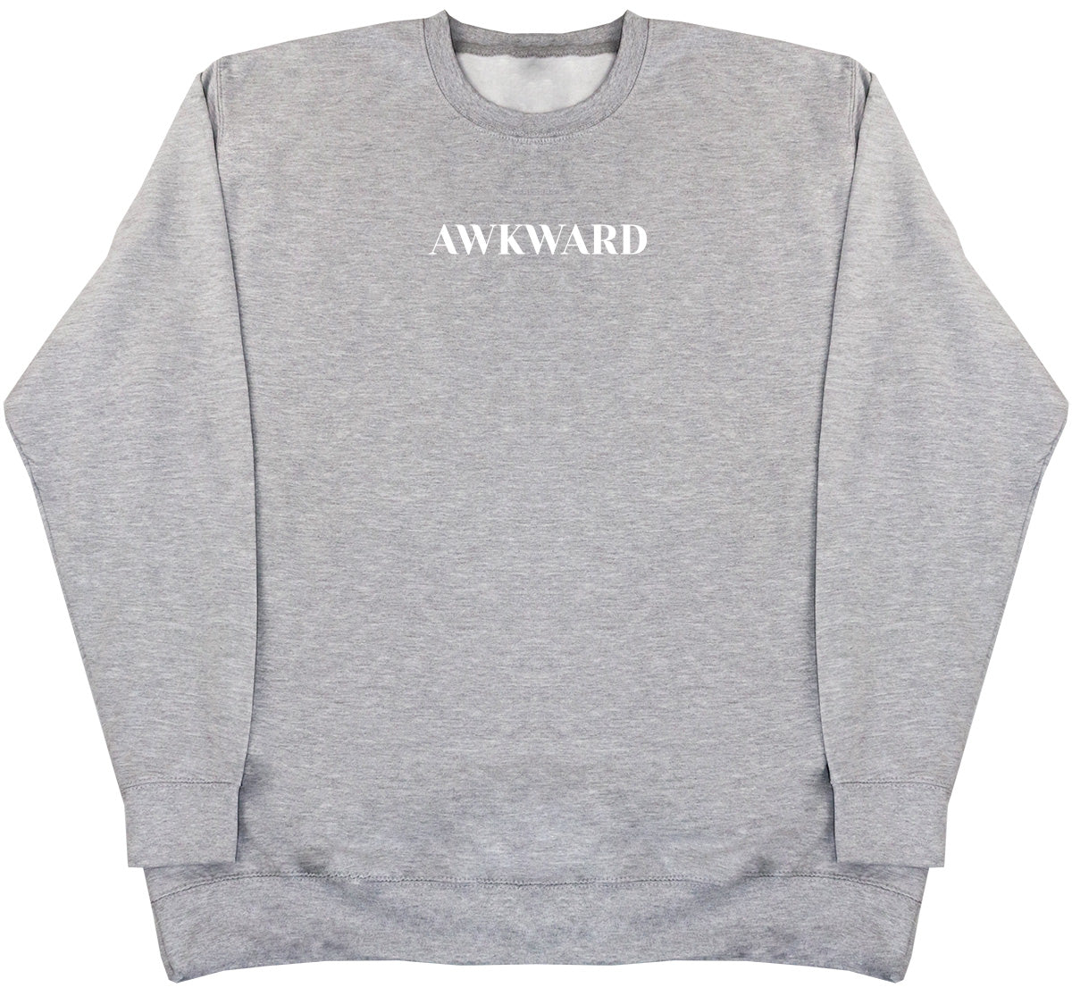 Awkward - Huge Oversized Comfy Original Sweater