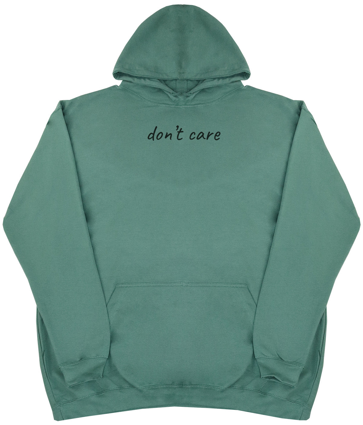 don't care - New Style - Oversized Comfy Hoody