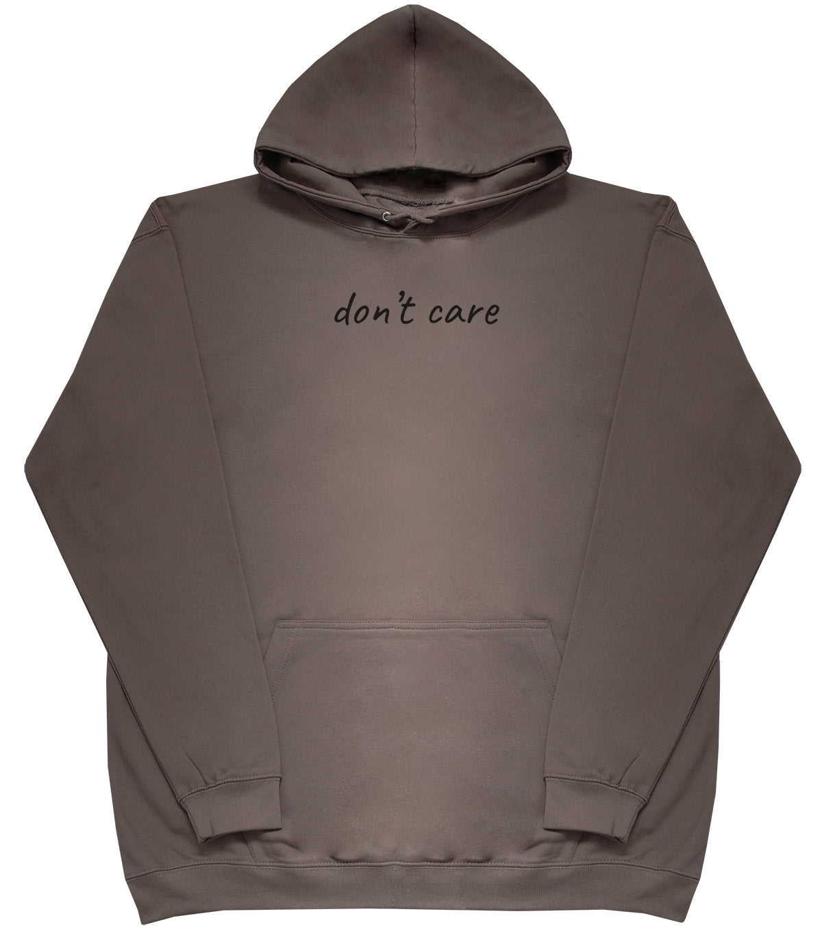 don't care - Huge Oversized Comfy Original Hoody