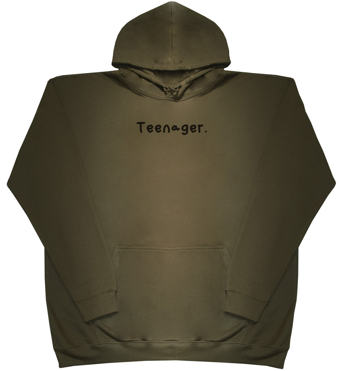 Teenager. - Huge Oversized Comfy Original Hoody