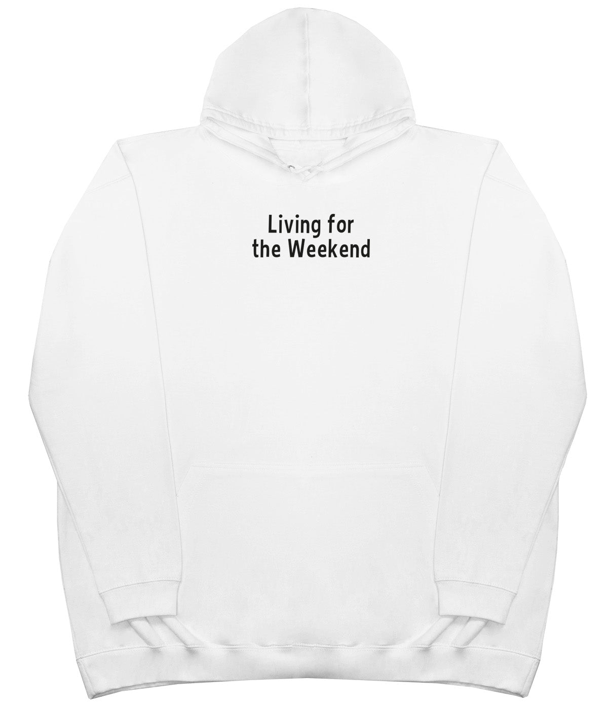 Living For The Weekend - Kids Oversized Comfy Original Hoody