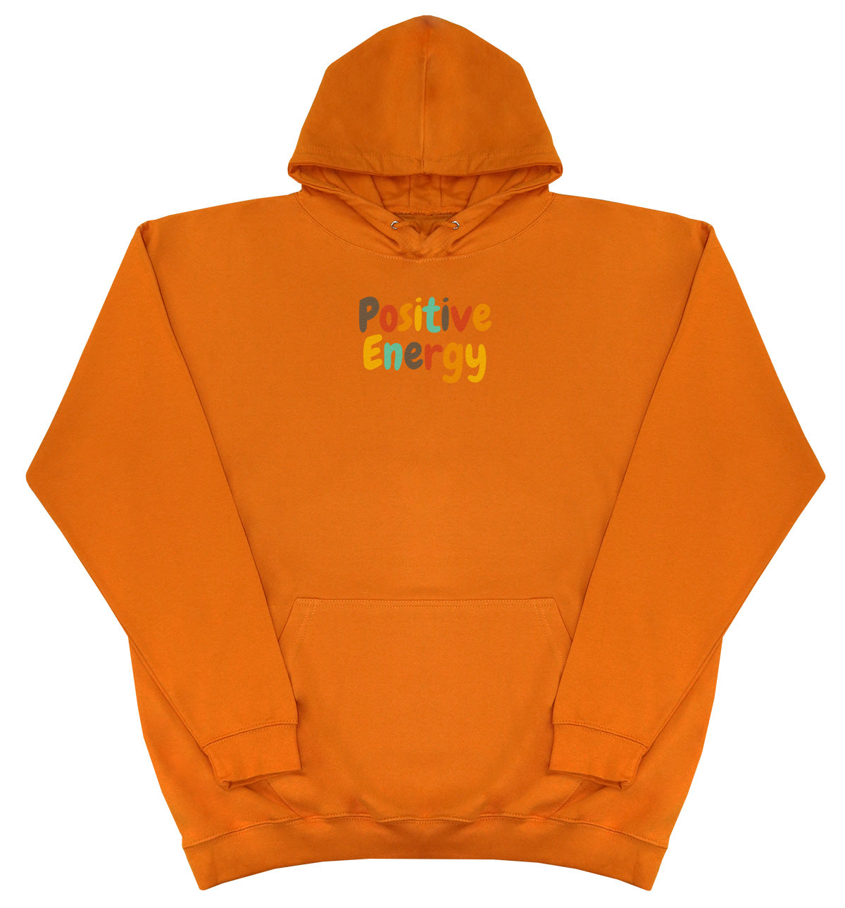 Positive Energy - Huge Oversized Comfy Original Hoody