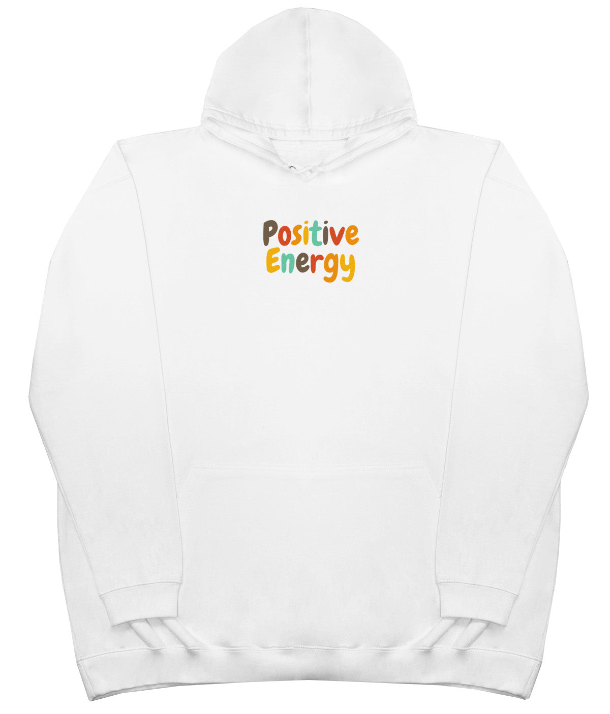 Positive Energy - Huge Oversized Comfy Original Hoody