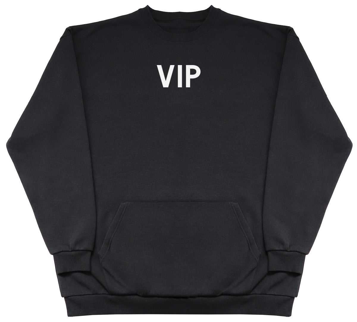 VIP - Huge Oversized Hoodless Hoodie