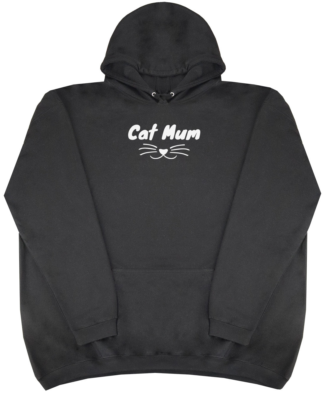 Cat Mum - Huge Oversized Comfy Original Hoody