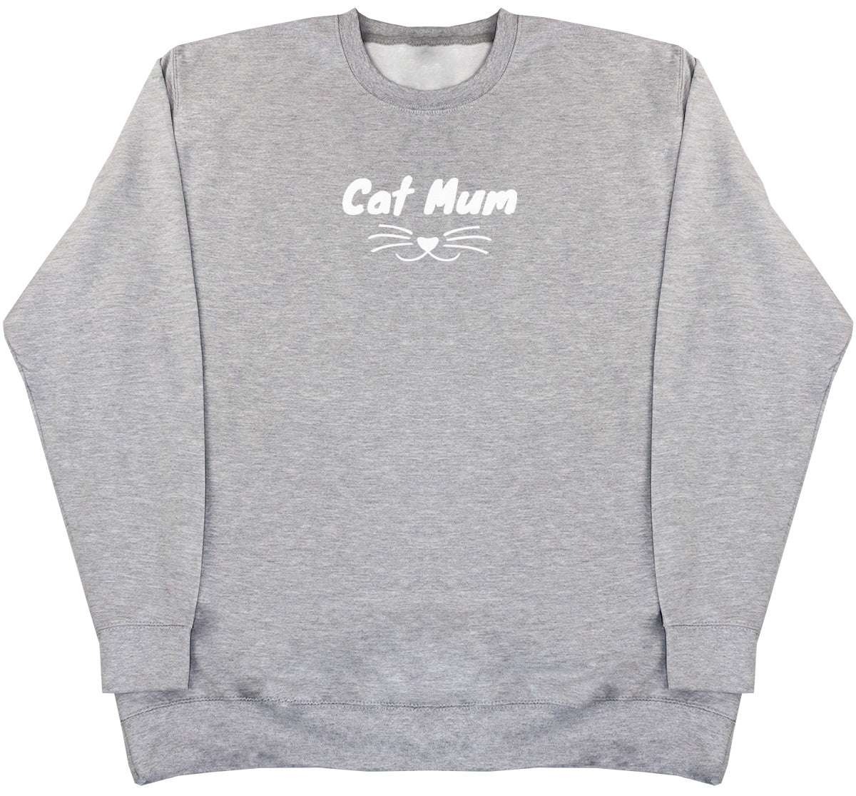 Cat Mum - Huge Oversized Comfy Original Sweater