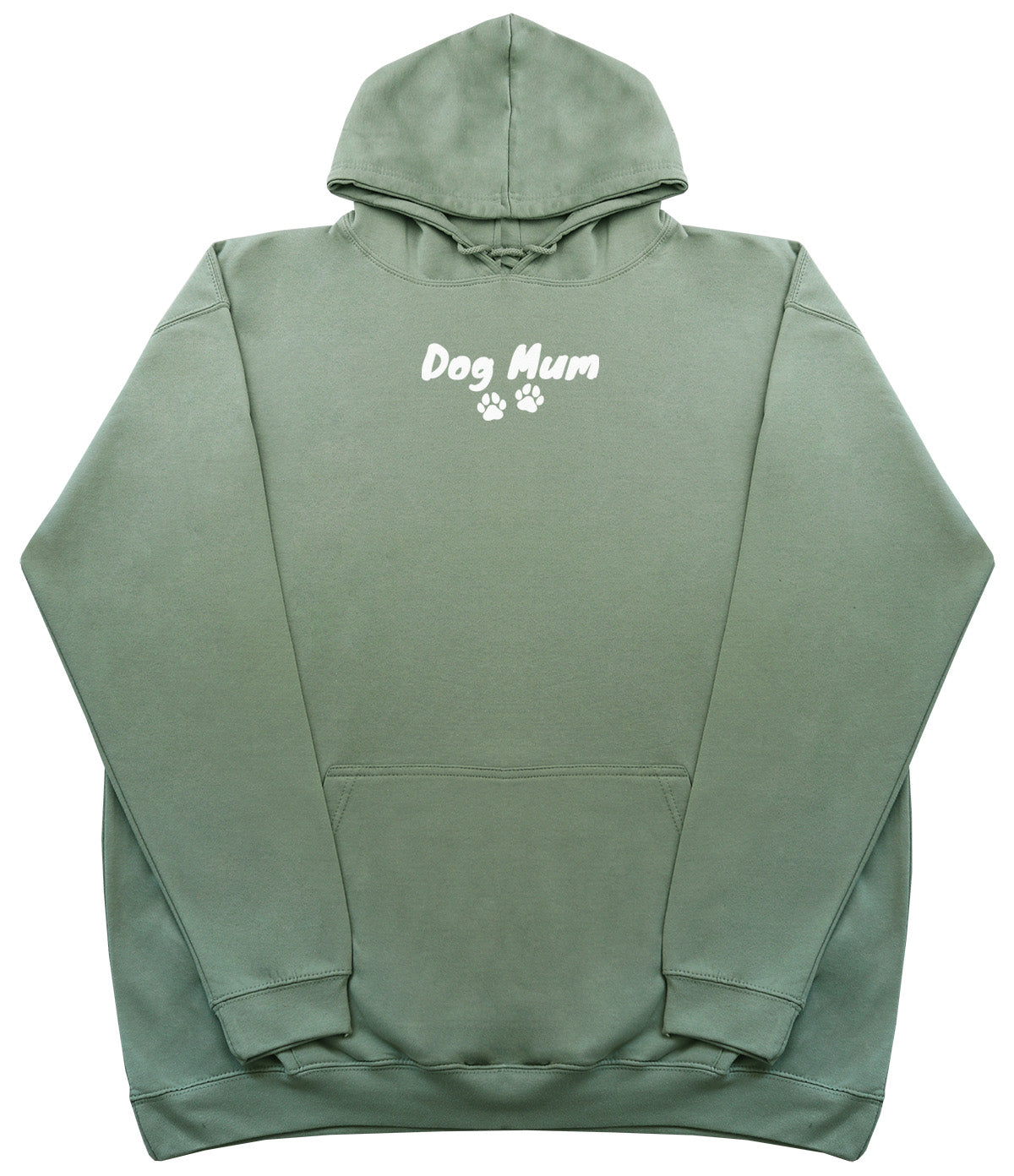 Dog Mum - Huge Oversized Comfy Original Hoody