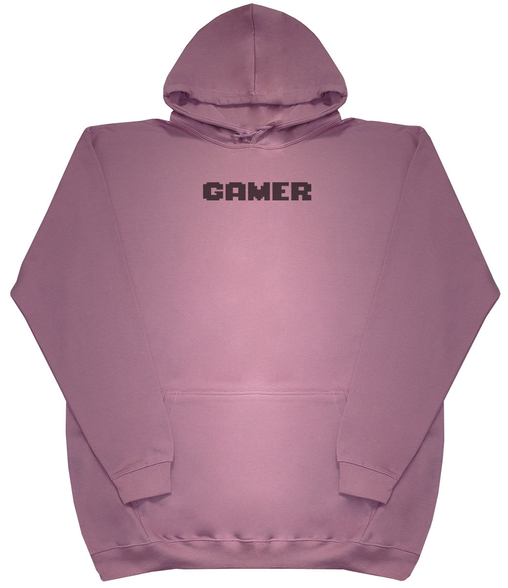 Gamer - Wording - Huge Oversized Comfy Original Hoody