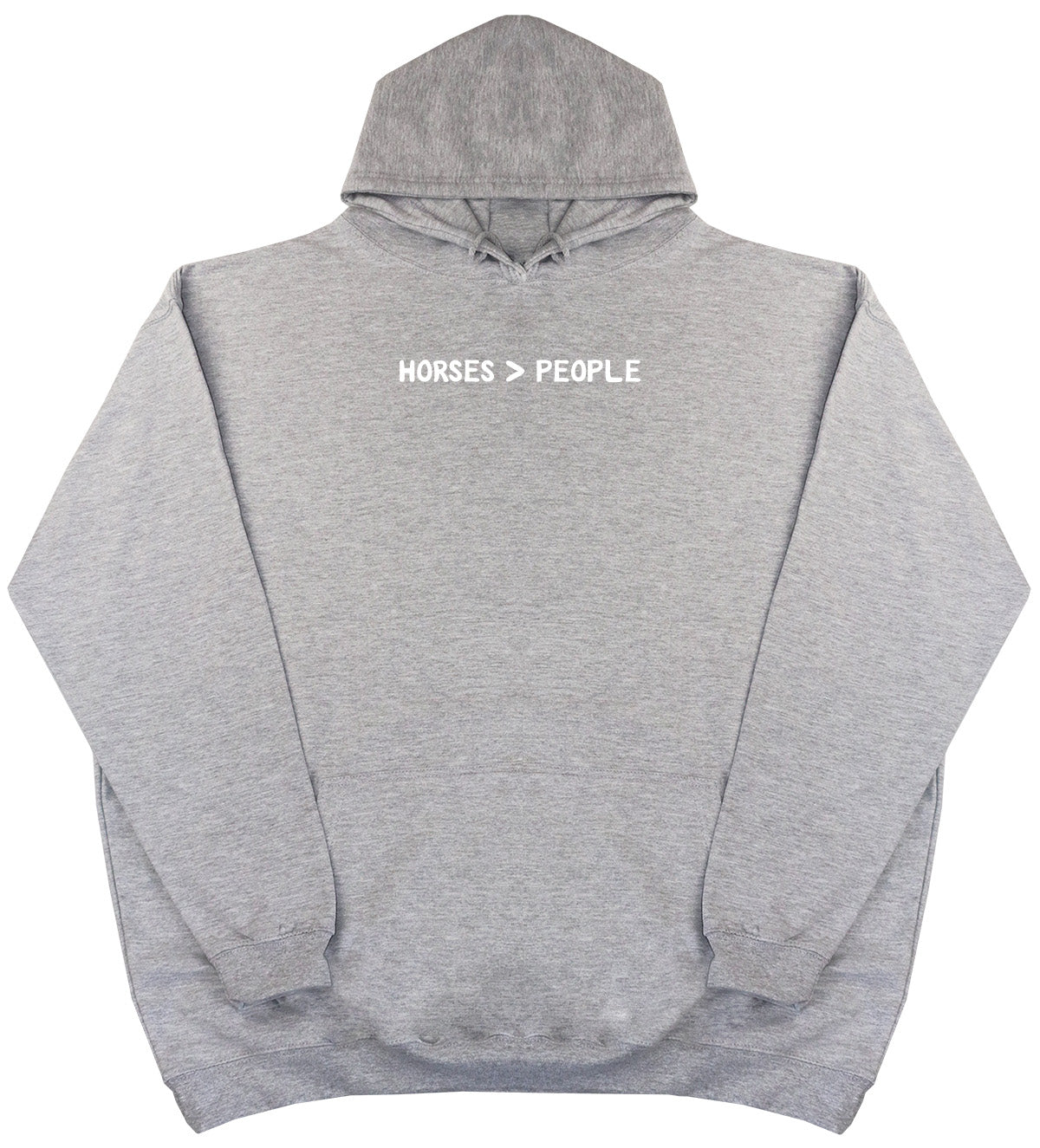 Horses Are Greater Than People - New Style - Oversized Comfy Hoody