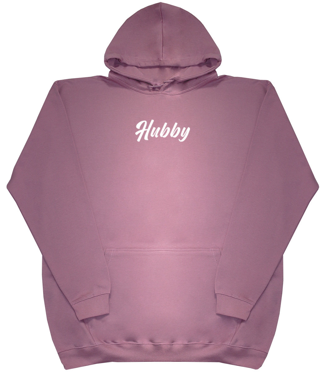 Hubby - Huge Oversized Comfy Original Hoody