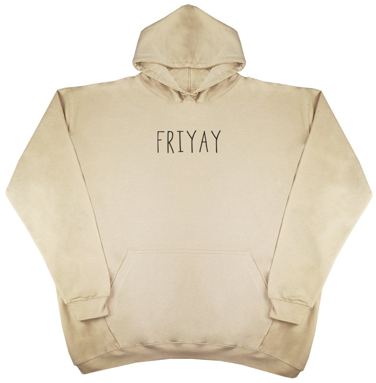 FRIYAY - New Style - Huge Size - Oversized Comfy Hoody