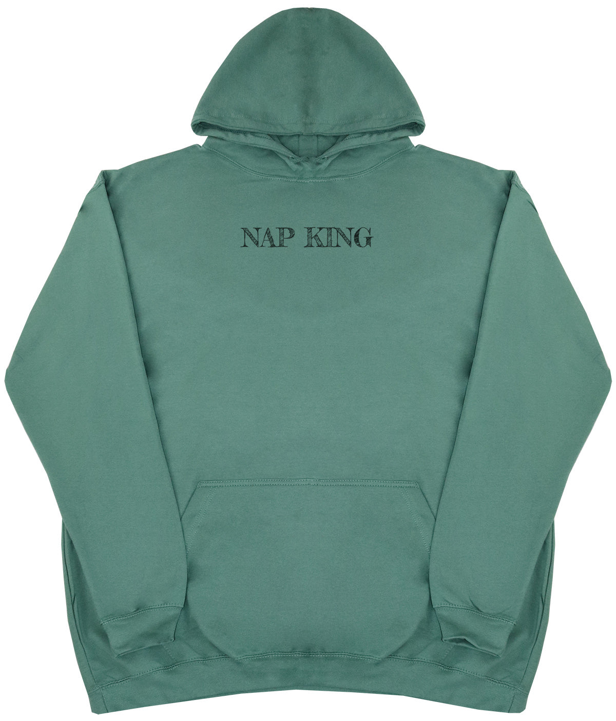 Nap King - Huge Oversized Comfy Original Hoody