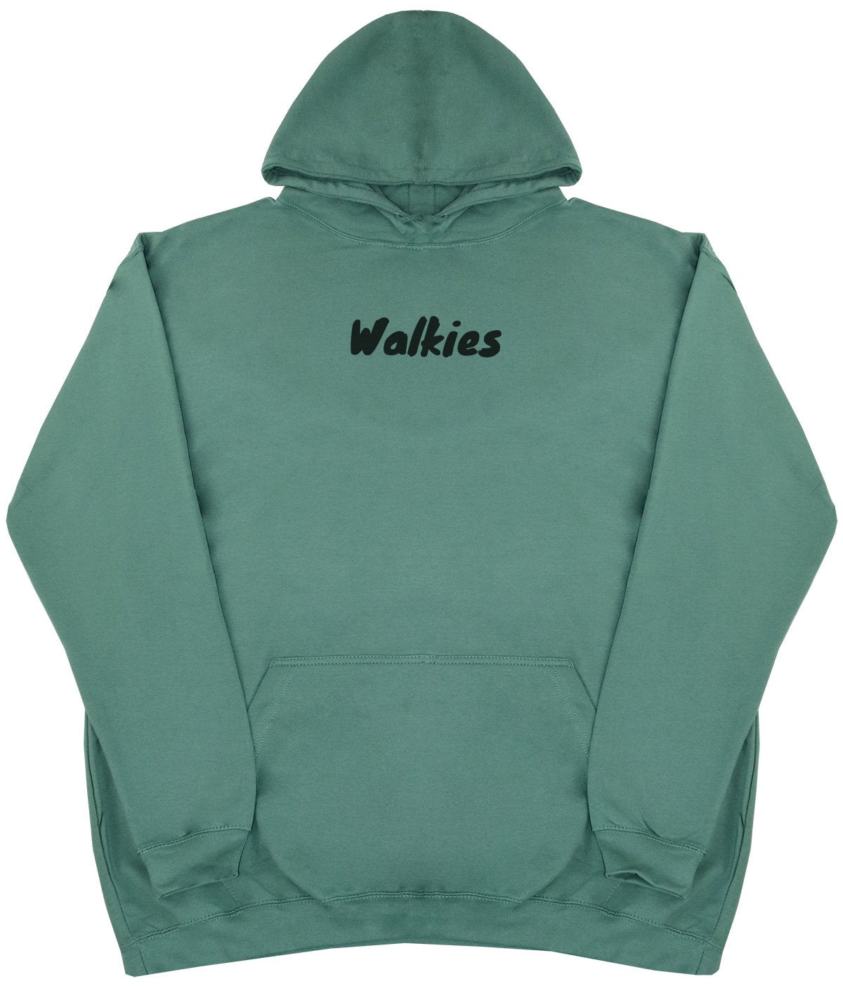 Walkies - New Style - Huge Size - Oversized Comfy Hoody