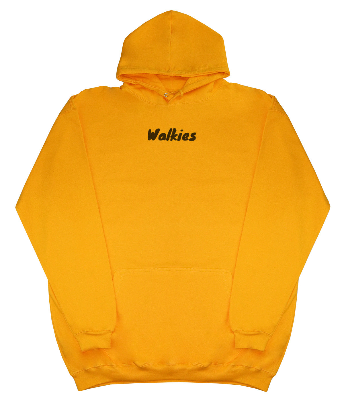 Walkies - Huge Oversized Comfy Original Hoody