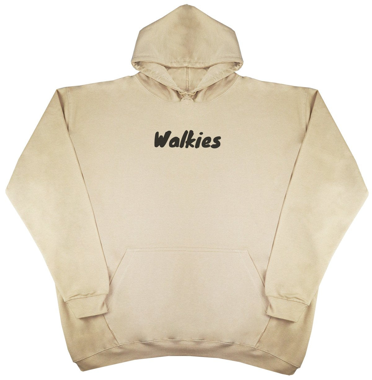 Walkies - New Style - Huge Size - Oversized Comfy Hoody