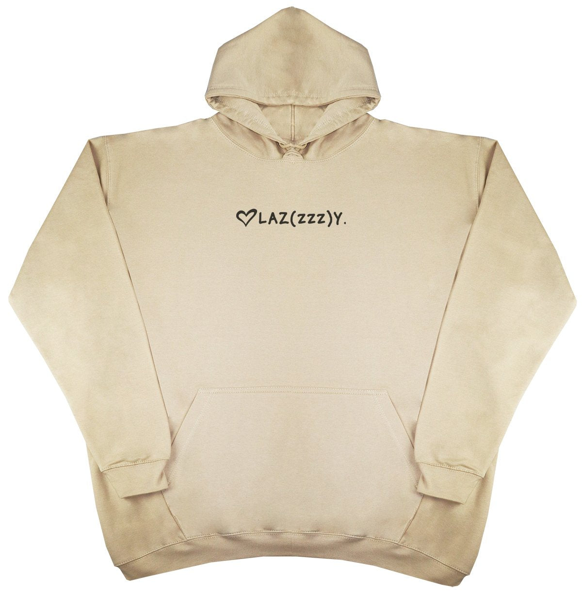 LazZZZy - New Style - Huge Size - Oversized Comfy Hoody