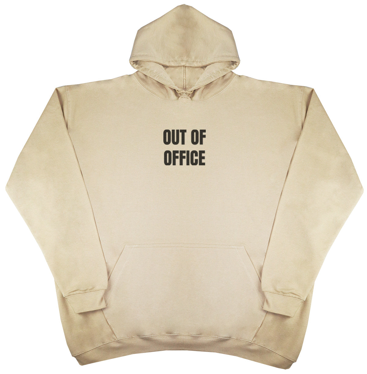 Out Of Office - Huge Oversized Comfy Original Hoody