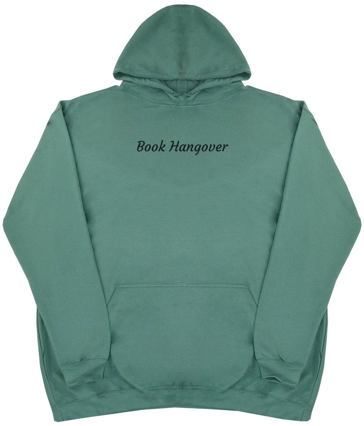 Book Hangover - New Style - Huge Size - Oversized Comfy Hoody