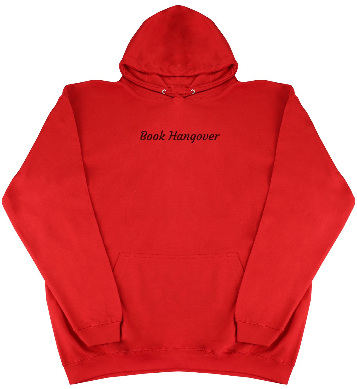 Book Hangover - New Style - Huge Size - Oversized Comfy Hoody