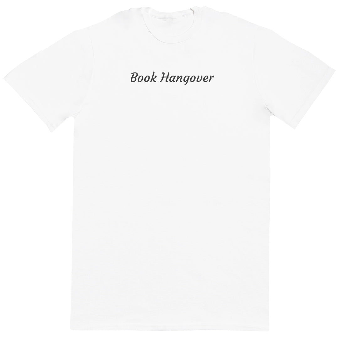 Book Hangover - New Style Huge Comfy T-Shirt