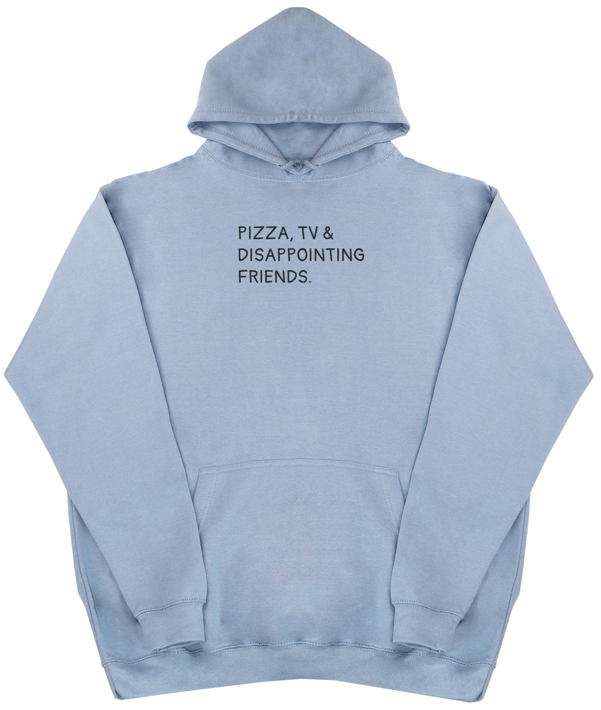 Pizza, TV & Disappointing Friends - Kids Oversized Comfy Original Hoody