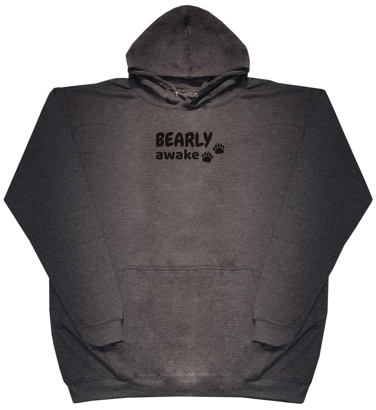 Bearly Awake - Huge Oversized Comfy Original Hoody