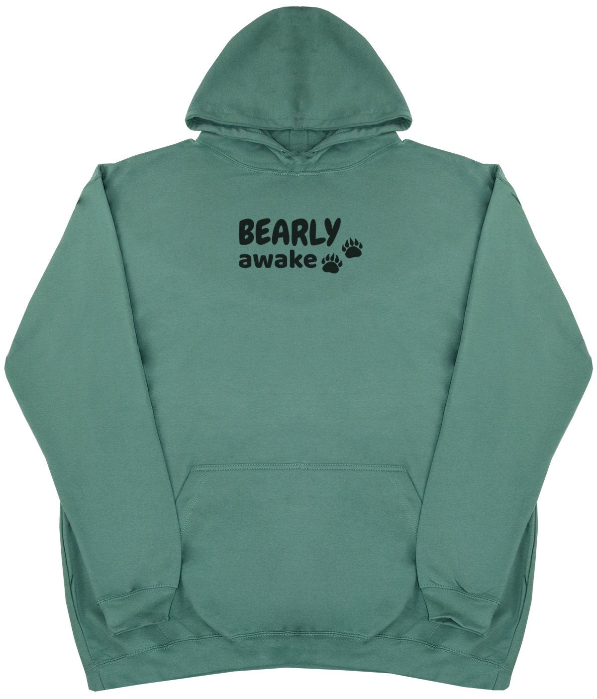 Bearly Awake - New Style - Huge Size - Oversized Comfy Hoody