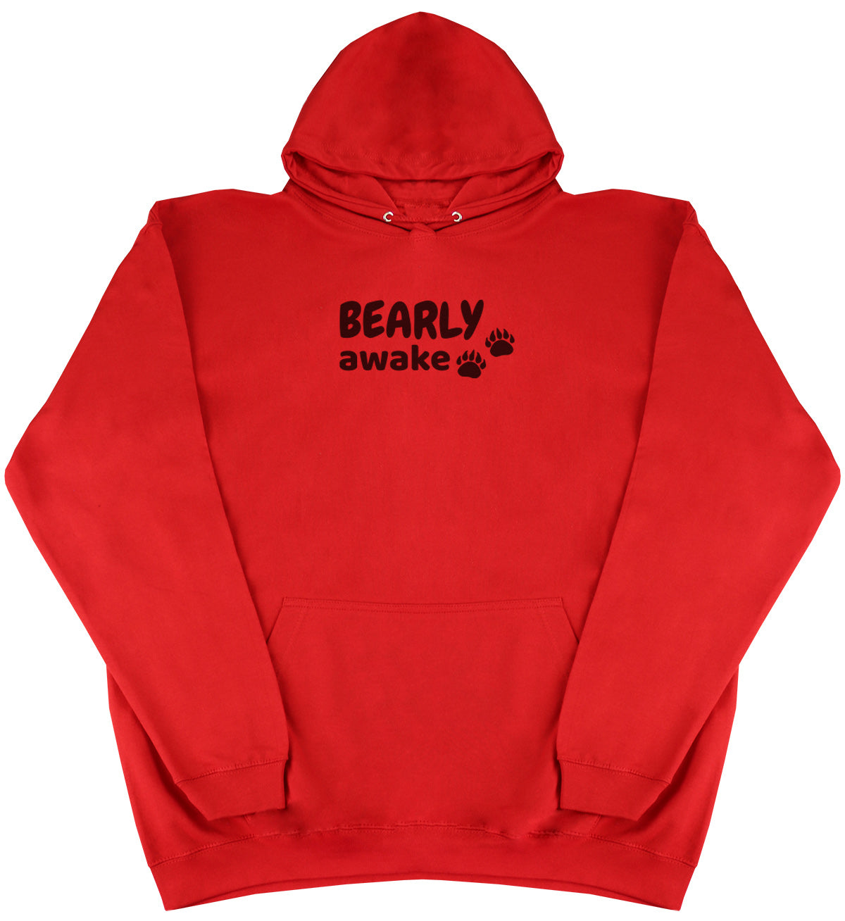 Bearly Awake - Huge Oversized Comfy Original Hoody