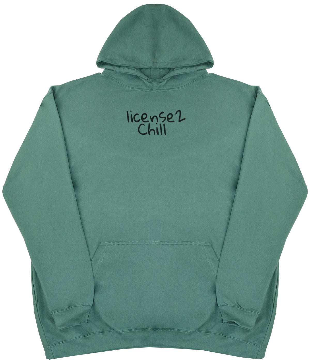 License2Chill - Huge Oversized Comfy Original Hoody