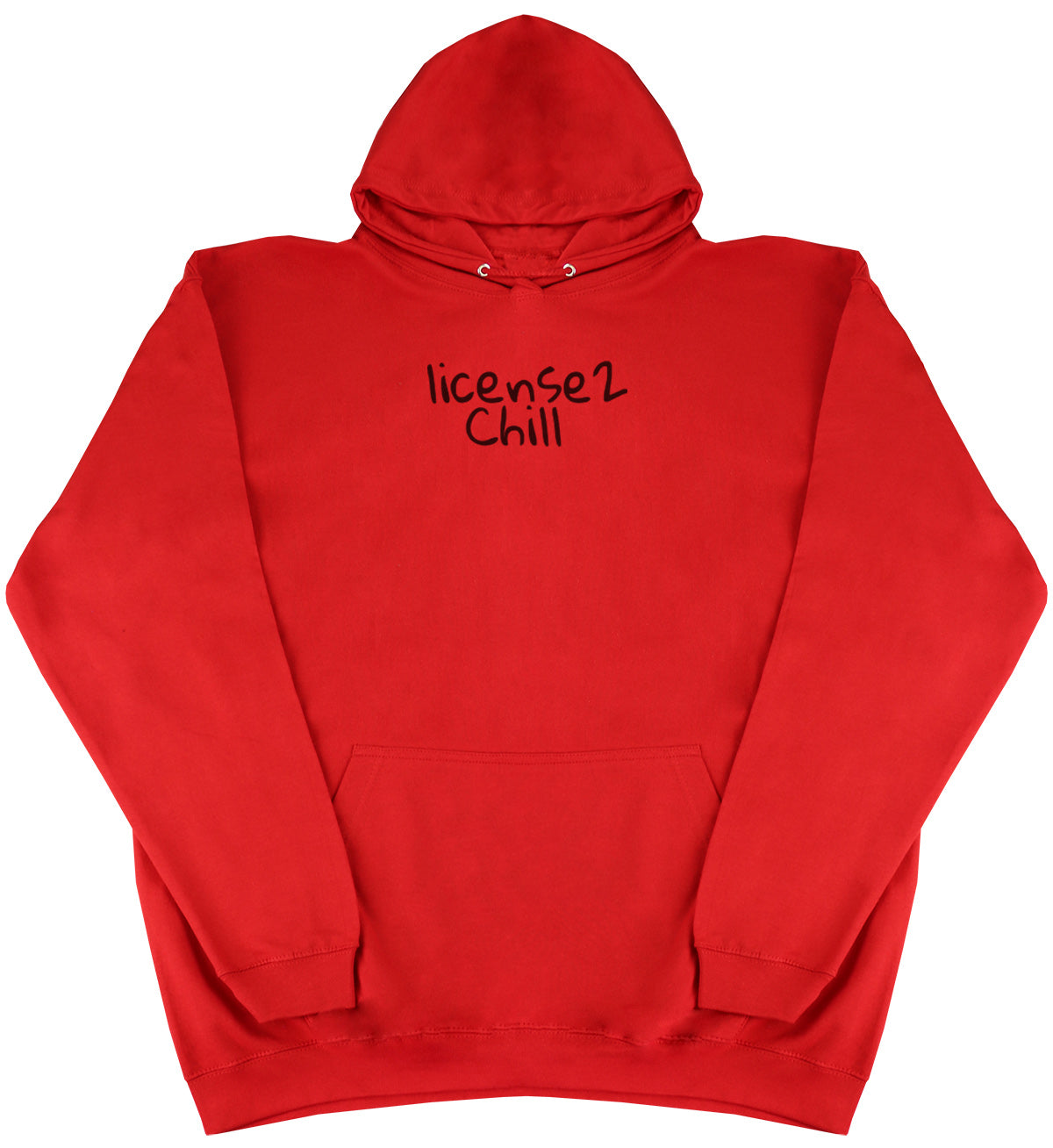 License2Chill - Huge Oversized Comfy Original Hoody